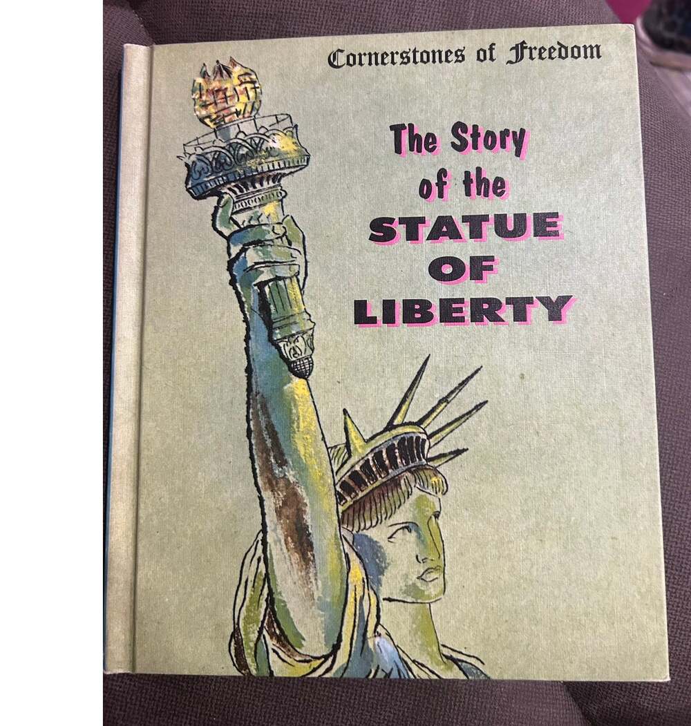 The Story of the Statue of Liberty HC1975 Cornerstones of Freedom Natalie Miller